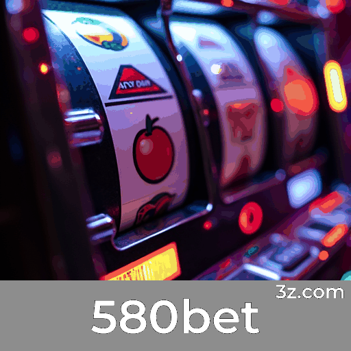 580bet Casino: Descubra o Luxo VIP