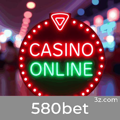 580bet Casino: Descubra o Luxo VIP